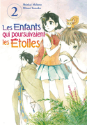 Enfants qui poursuivent étoiles, t. 02 (Les)